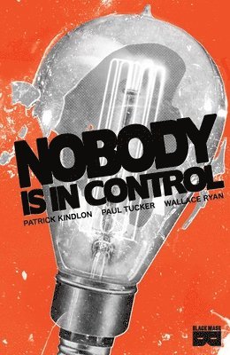 Nobody Is In Control 1