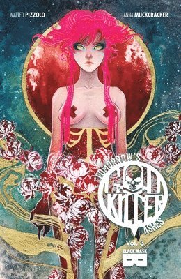 Matteo Pizzolo - Godkiller, Vol 3: Tomorrow's Ashes, Häftad