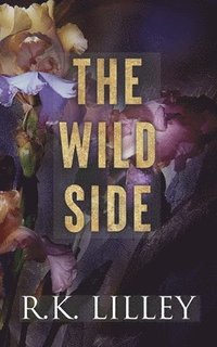 bokomslag The Wild Side Trilogy