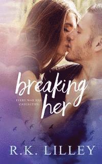 Breaking Her