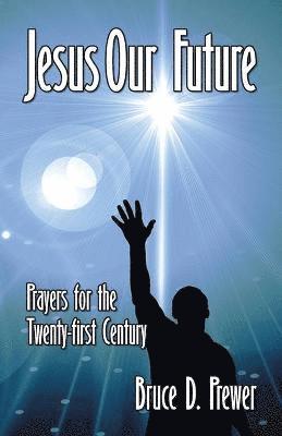 Jesus Our Future 1