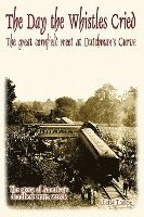 The Day the Whistles Cried: The Great Cornfield Meet at Dutchman's Cuve 1