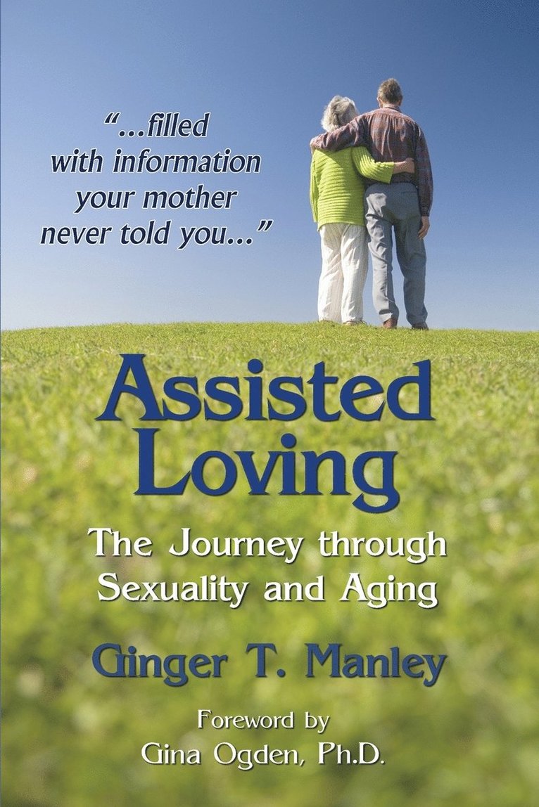 Ginger T Manley - Assisted Loving, Häftad. Tillgänglighet: Lägg i varukorg