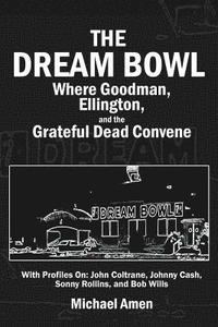 bokomslag The Dream Bowl