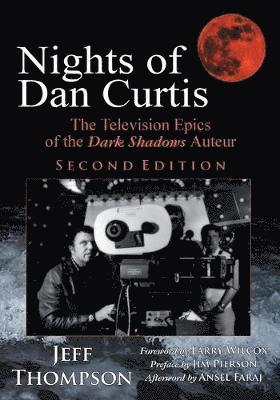 Jeff Thompson - Nights of Dan Curtis, Second Edition, Häftad