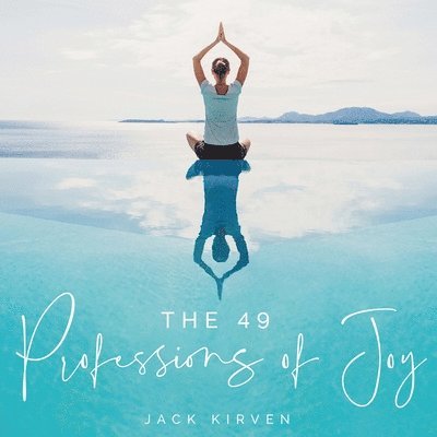 The 49 Professions of Joy 1