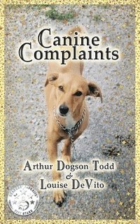 bokomslag Canine Complaints (Paperback)