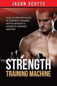 bokomslag Strength Training Machine