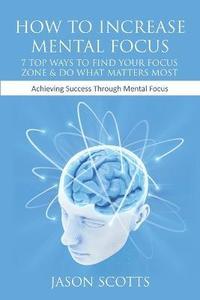 bokomslag How to Increase Mental Focus