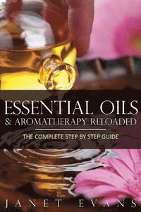bokomslag Essential Oils & Aromatherapy Reloaded