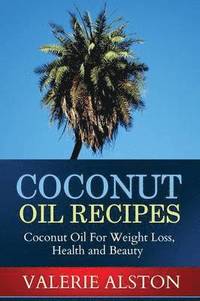 bokomslag Coconut Oil Recipes