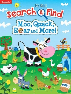 Kidsbooks Publishing - My First Search & Find: Moo, Quack, Roar and More!, Kartonnage