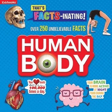 bokomslag That's Facts-Inating - Human Body