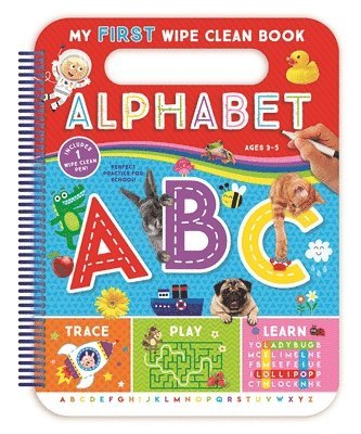 My First Wipe Clean Book: Alphabet [With Pens/Pencils] 1