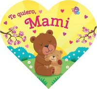 bokomslag Heart-Shaped BB - I Love Mommy (Spanish