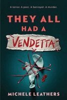 Michele Leathers - They All Had a Vendetta, Häftad