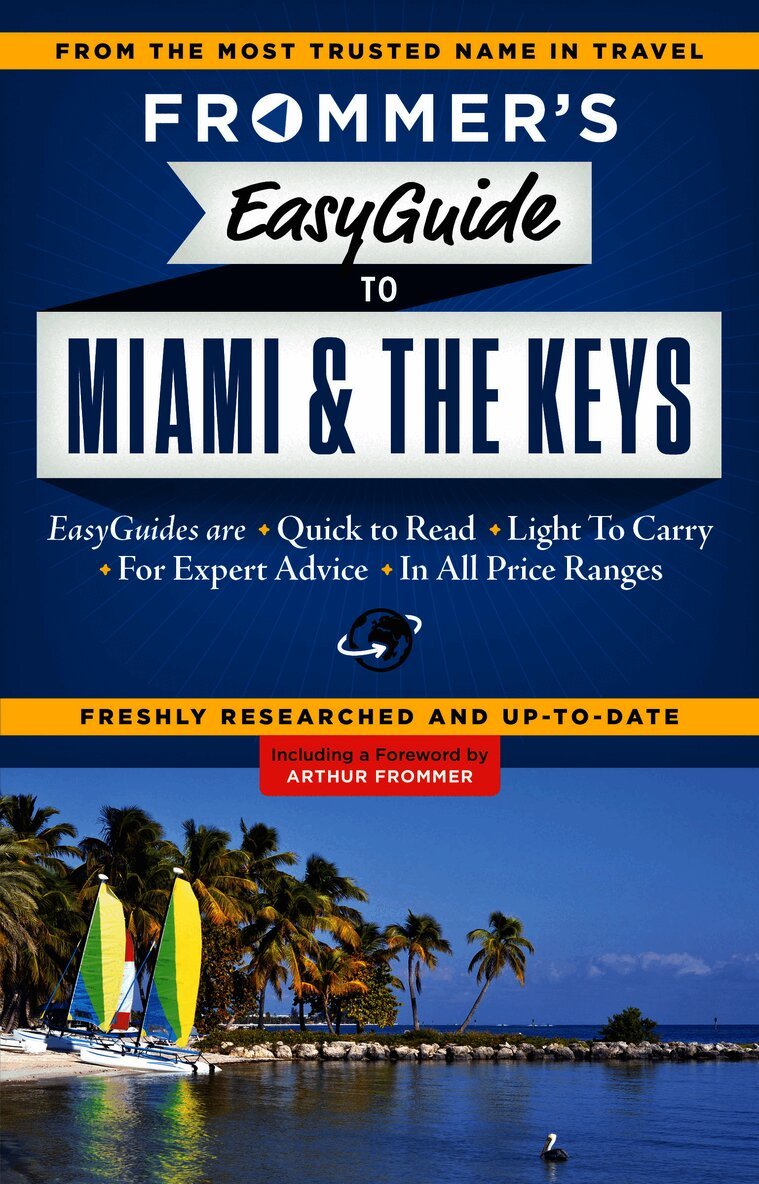 Frommer's EasyGuide to Miami and the Keys