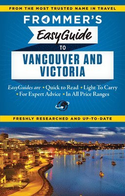 Joanne Sasvari - Frommer's EasyGuide to Vancouver and Victoria, Häftad