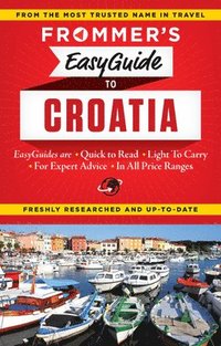 bokomslag Frommer's EasyGuide to Croatia