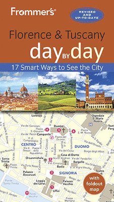 Frommer's Florence and Tuscany day by day 1