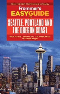 bokomslag Frommer's EasyGuide to Seattle, Portland and the Oregon Coast