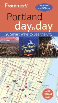 Donald Olson - Frommer's Portland day by day, Häftad