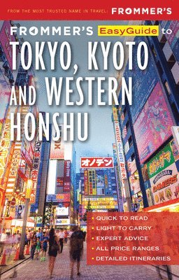 bokomslag Frommer's EasyGuide to Tokyo, Kyoto and Western Honshu