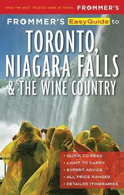 Frommer's EasyGuide to Toronto, Niagara and the Wine Country 1