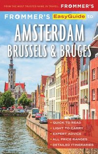 bokomslag Frommer's EasyGuide to Amsterdam, Brussels and Bruges