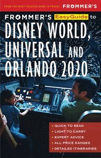 bokomslag Frommer's EasyGuide to Disney World, Universal and Orlando 2020