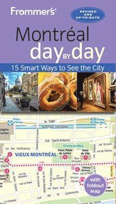 Frommer's Montreal day by day 1