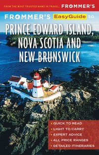 bokomslag Frommer's EasyGuide to Prince Edward Island, Nova Scotia and New Brunswick