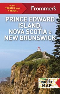 bokomslag Frommer's EasyGuide to Prince Edward Island, Nova Scotia and New Brunswick