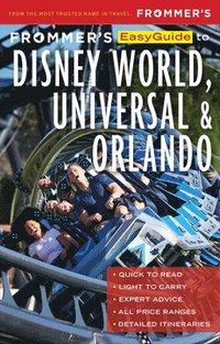 bokomslag Frommer's EasyGuide to Disney World, Universal and Orlando