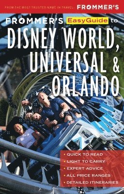 bokomslag Frommer's EasyGuide to Disney World, Universal and Orlando