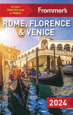 Frommer's Rome, Florence and Venice 2024 1