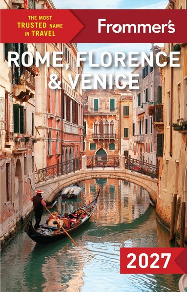 Elizabeth Heath, Donald Strachan, Stephen Keeling - Frommer's Rome, Florence, and Venice 2027, Häftad
