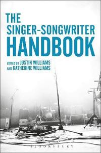 bokomslag The Singer-Songwriter Handbook