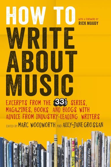 bokomslag How to Write About Music