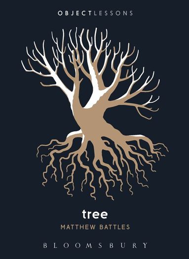 Matthew Battles, Ian Bogost, Christopher Schaberg - Tree, Häftad