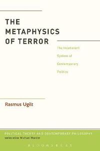 bokomslag The Metaphysics of Terror