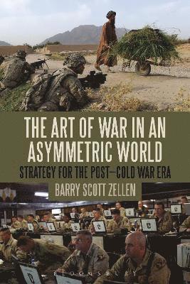 Barry Scott Zellen - Art of War in an Asymmetric World, Häftad