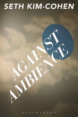 Against Ambience 1