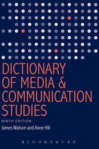 bokomslag Dictionary of Media and Communication Studies