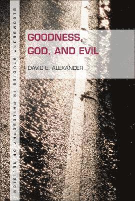 Goodness, God, and Evil 1