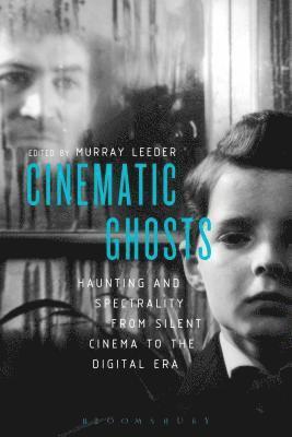 bokomslag Cinematic Ghosts