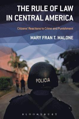 Mary Fran T. Malone, Dr. Mary Fran T. Malone - Rule of Law in Central America, Häftad