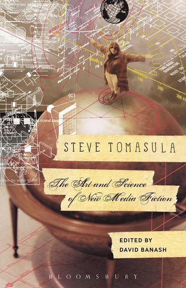 bokomslag Steve Tomasula: The Art and Science of New Media Fiction