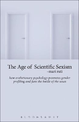 The Age of Scientific Sexism 1