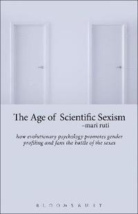 bokomslag The Age of Scientific Sexism